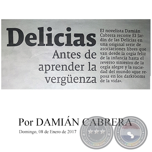 DELICIAS ANTES DE APRENDER LA VERGENZA - Por DAMIN CABRERA - Domingo, 08 de Enero de 2017